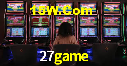 27game: Jogos de Caça-Níqueis-Altas Recompensas, Roleta-Velocidade, Blackjack-Desafios Máximos